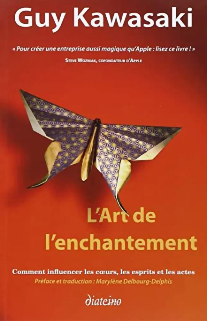 livre marketing l'art de l'enchantement de Guy Kawasaki