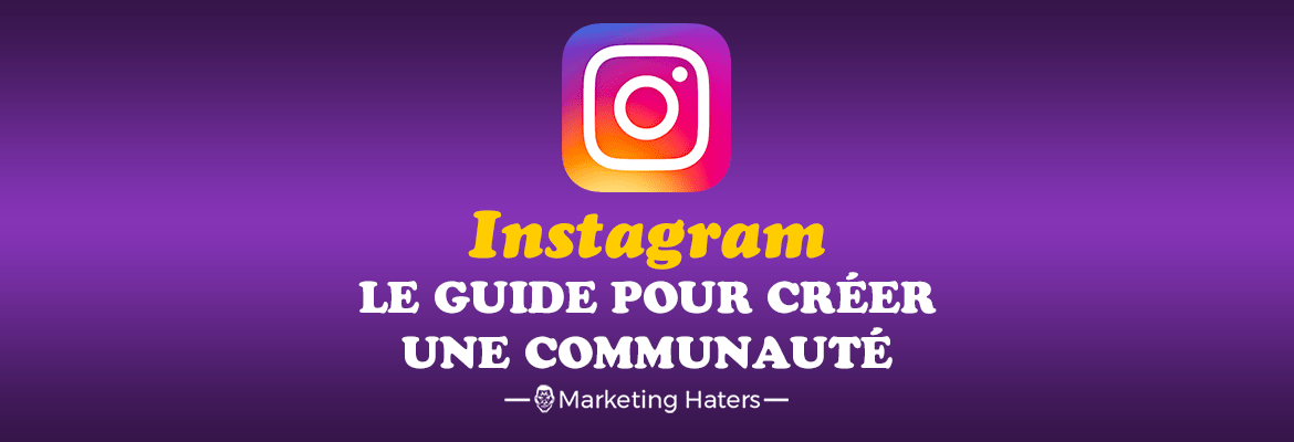 créer une communauté instagram