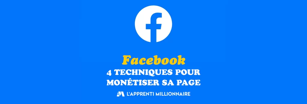 monétiser sa page facebook