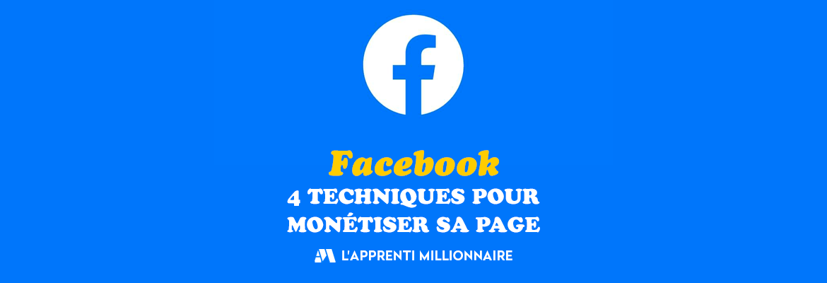 monétiser sa page facebook